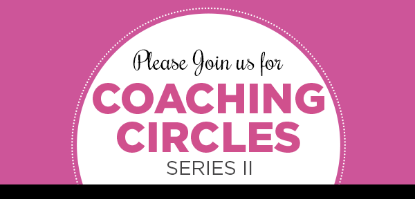 Coaching Circles Series II Launches in January