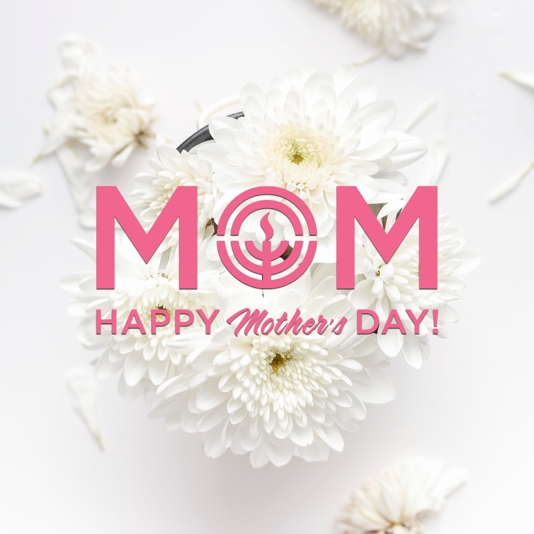 Happy Mother's Day, Jewish Cleveland!