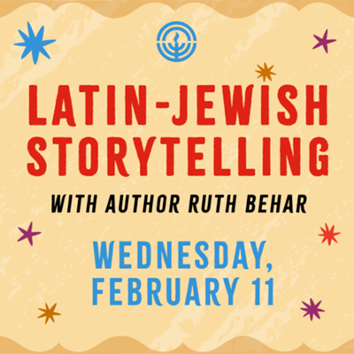 Latin-Jewish Storytelling with author Ruth Behar