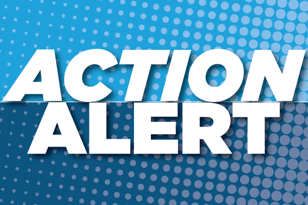 Action Alert: Make Your Voice Heard