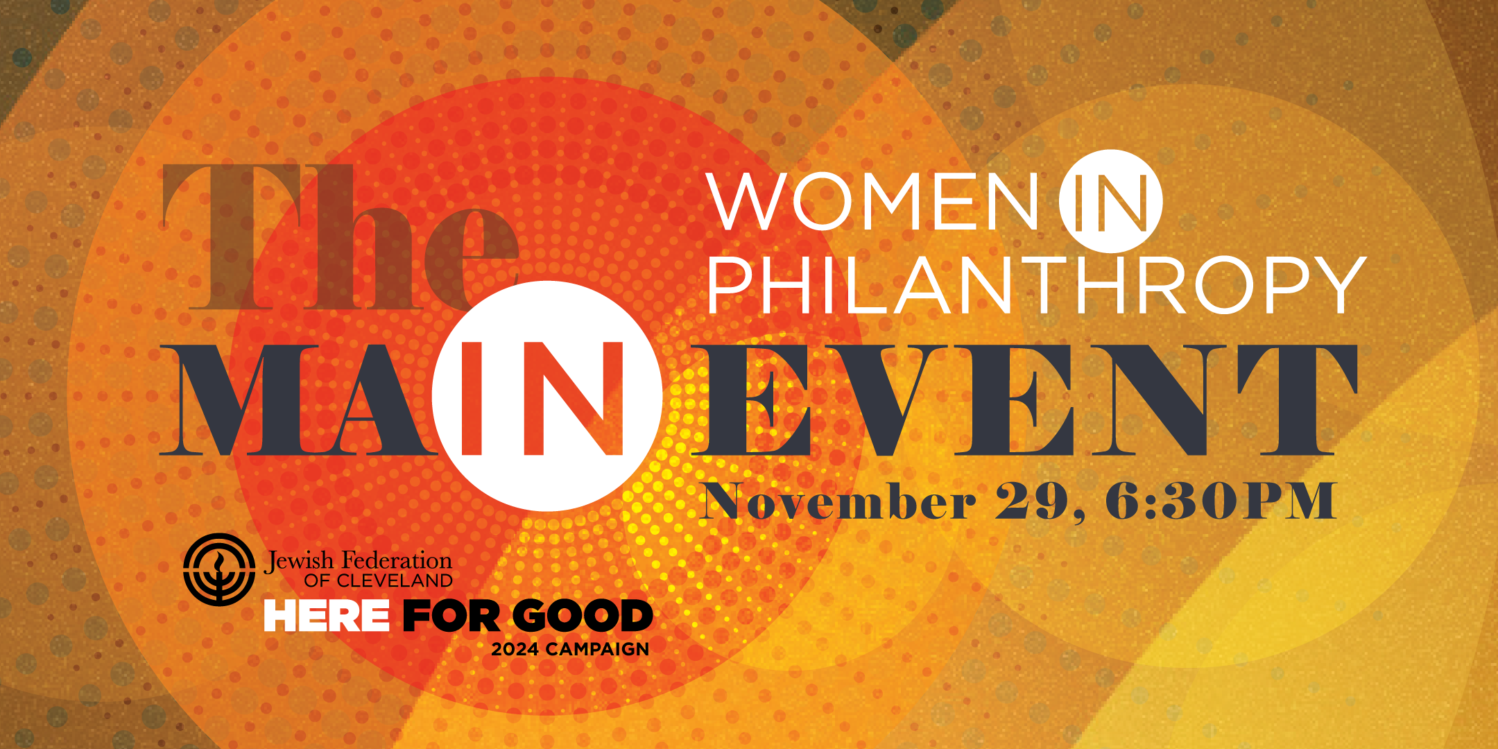 Federation’s Women IN Philanthropy MaIN Event Nov. 29